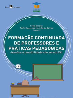 cover image of Formação Continuada de professores e práticas pedagógicas
